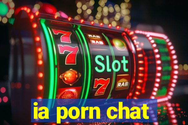 ia porn chat